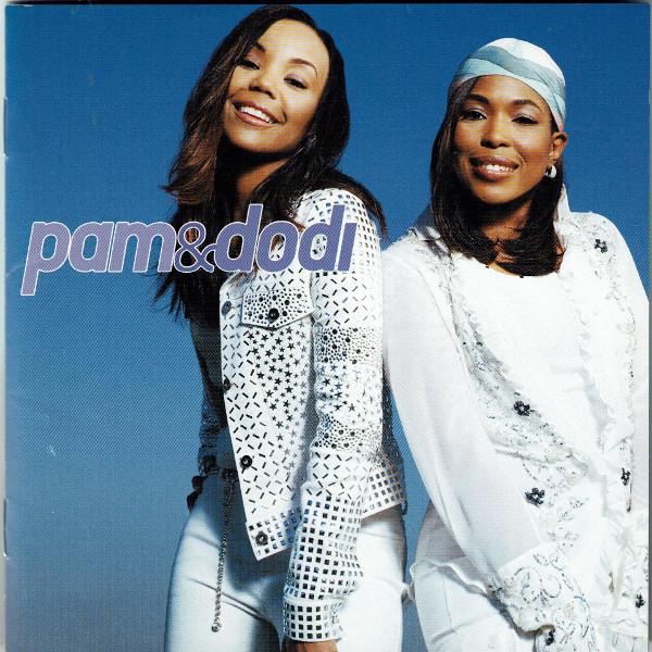 

CD PAM & DODI - Pam & Dodi 0881126232 MCA Records 2002 US Soul/Funk Used