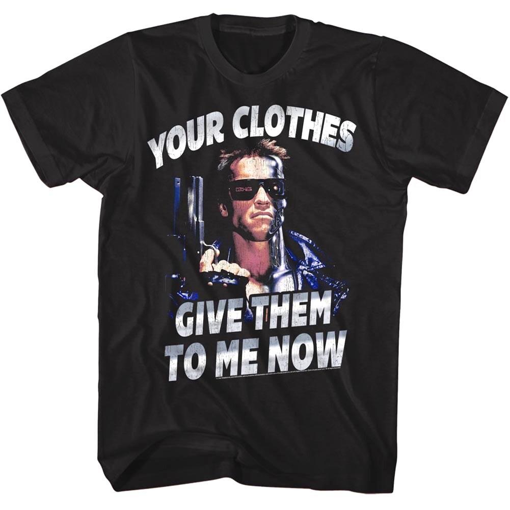 Terminator Give me your Clothes Men T Shirt Arnold Schwarzenegger Movie Poster S