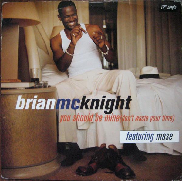 

12inch Record BRIAN MCKNIGHT, MASE - You Should Be Mine (Don t Waste You 3145747611 Mercury 1997 US Rap & Hip-Hop/R&B Used