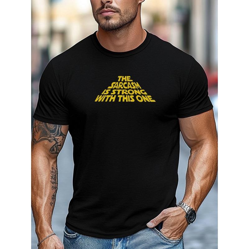 Unisexs Tshirt Summer Casual Round Neck Short Sleeved Tshirt With The Sarcasm Is Strong With This One Pattern For Unisex