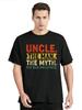 Humor Fathers Day Gift Uncle The Unisex The Myth The Bad Influence Tshirts Unisex Cotton T Shirt Funny Tee Shirt Gift Idea Clothes