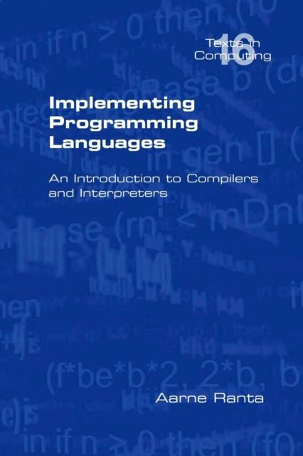 Kniha Implementing Programming Languages. An Introduction To Compilers and Interpreters