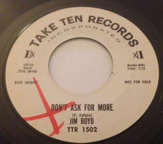 

7inch Record JIM BOYD - Don t Ask For More / Vicki, This Is TTR1502 TAKE TEN 1963 US Rock Used