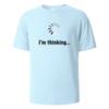 I‘m Thinking Funny Print T-Shirt Summer Tees For Men Women 100% Cotton O-neck Oversize Casual Short Sleeved Streetwear Basic Top
