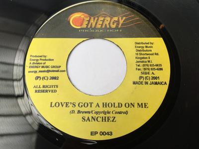 7inch Record SANCHEZ - Love's Got A Hold On  EP0043 Energy Producti 2001 Jamaica Reggae, Ska & Dub Used