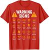 Driving Warning Signs Auto Mechanic Gift Driver Bad Unisex T-Shirt
