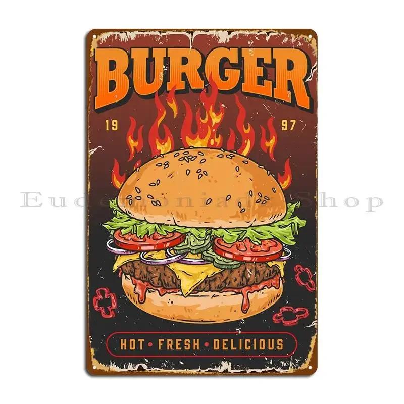 Burger Hot Fresh Delicious Metal Plaque Create Designing Wall Decor Wall Plaque Pub Tin Sign Poster 20x30cm(7.8x11.8inch)