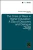 The The Crisis of Race In Higher Education : A Day of Discovery and Dialogue Book