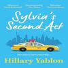 Sylvias Second Act by Hillary Yablon Paperback Book 9781398710948