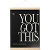 FGFK You Got This Pirational Poster Hanger Frame, Motivational Wall Decor, Positive Affirmations Wall Art Decor for Home Living Room Bedroom Office,