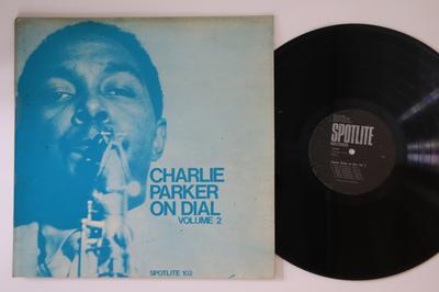 LP Record CHARLIE PARKER - Charlie Parker On Dial Volume 2 SPOTLITE102 SPOTLITE 1974 UK Jazz Used