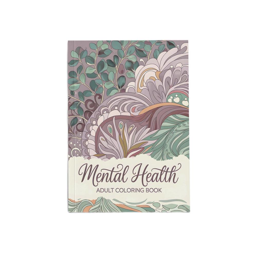 Adult Stress Relief Coloring Book: Enhance Mental Health and Relaxation
