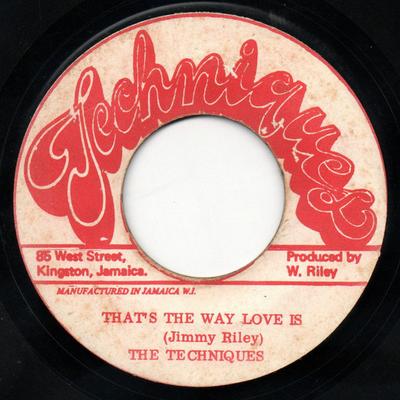 7inch Record TECHNIQUES  Thats The Way Love Is NONE Techniques 1973 Jamaica Reggae Ska  Dub Used