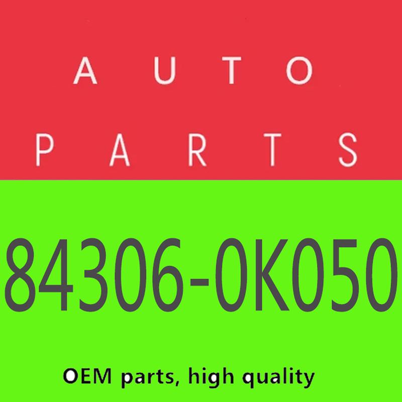 

84306-0K051, 843060K051 Номер детали производителя для Toyota Hilux 2004 2005 2006 2007 2008 2009 2010 2011 2012 2013 2014 2015