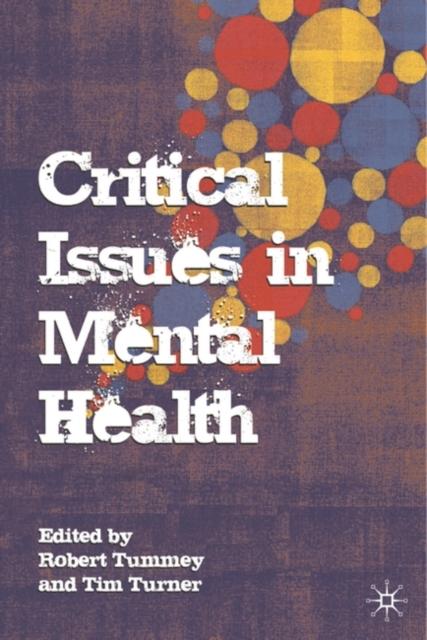 The Critical Issues In Mental Health Book