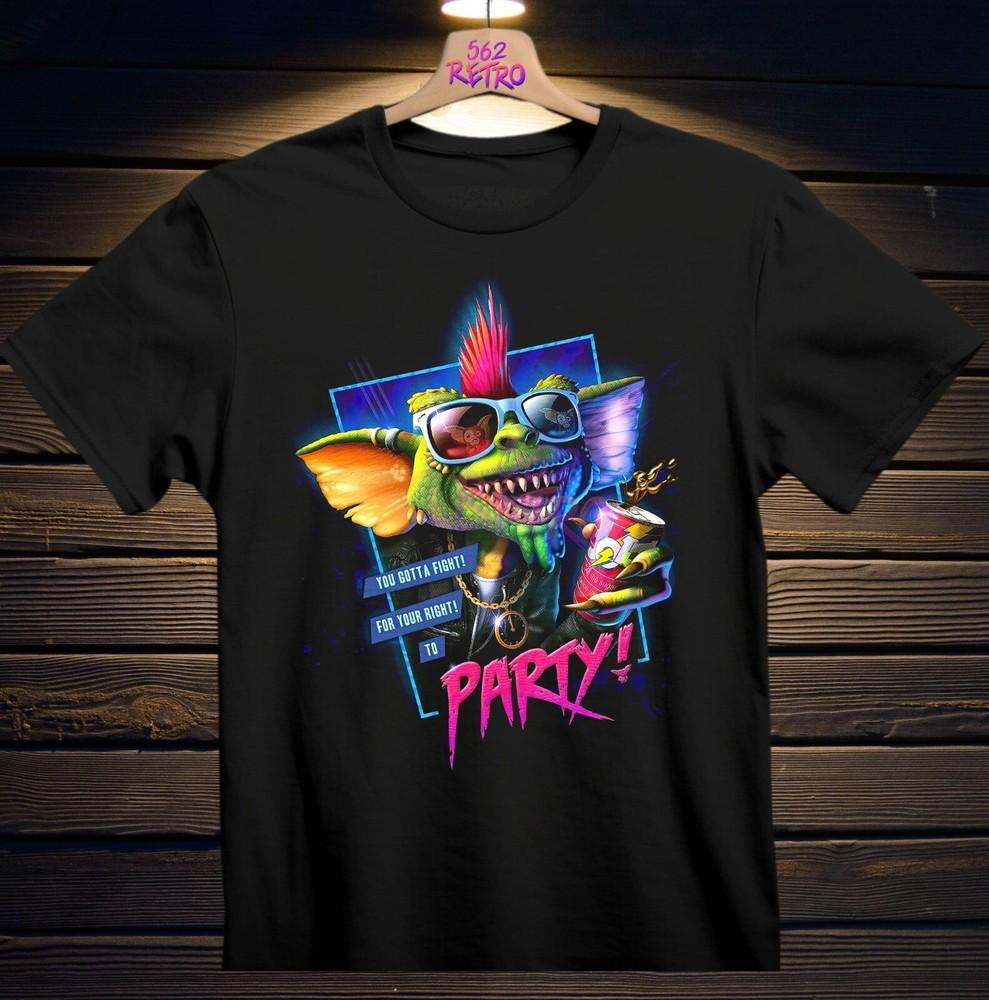 Gremlins You Gotta Fight For Your Right to Party T-Shirt Black S-3XL Unisex T-Shirt XXXXL
