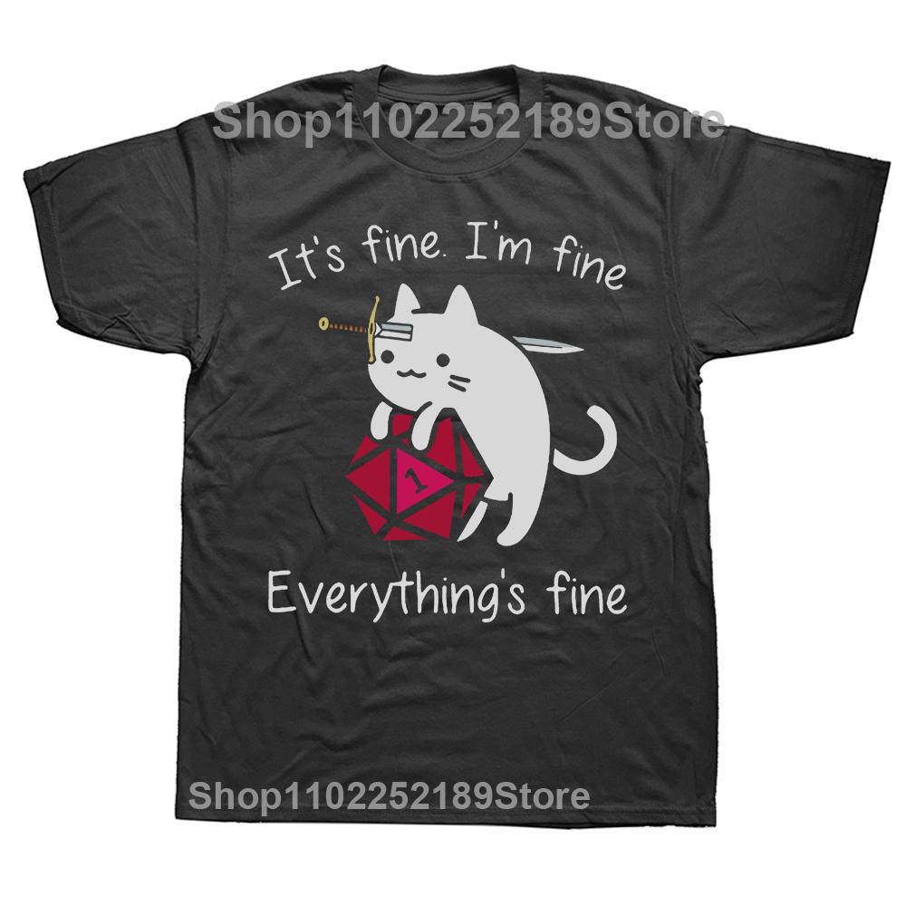 

It s Fine I m Fine DND Streetwear Dungeon Dragon T Shirt Tops Tees Dnd Dragon Dice Rpg T-Shirt Men Clothing Hombre Camiseta XL