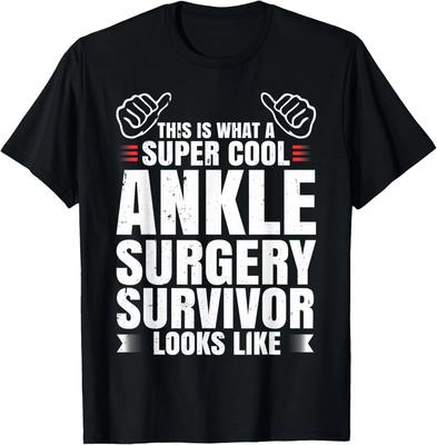 Funny Ankle Surgery Survivor Recovery Humor Get Well T-Shirt