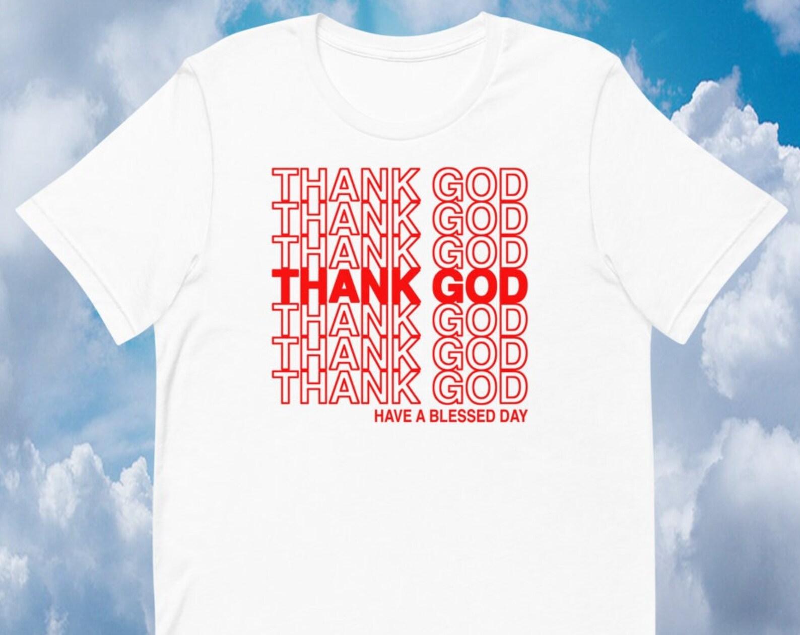 Thank God - Thank You Bag Parody - Unisex T-Shirt 3XL