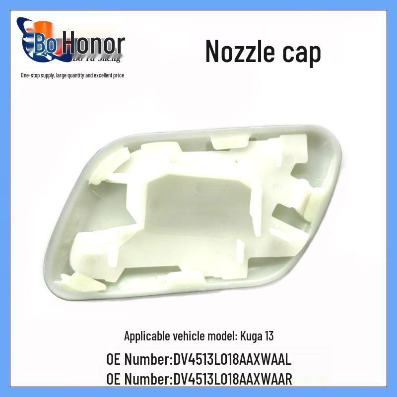 

Ford Escape Washer Nozzle Cover, Left (DV4513L019AAXWAA) & Right (DV4513L018AAXWAA) Left Nozzle Cover
