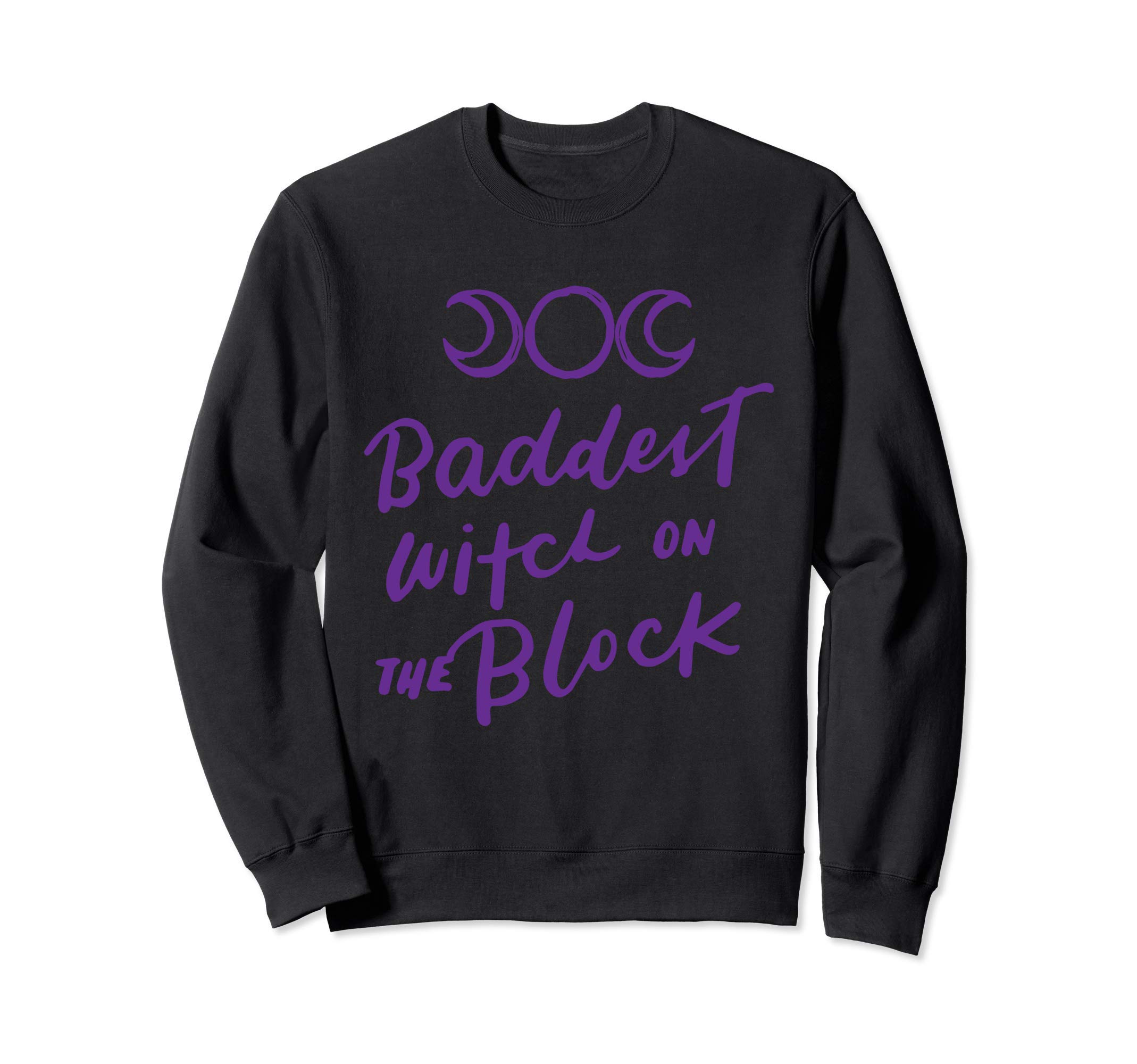 

Funny Halloween Girl s Wickedest Witch on the Block Sweatshirt