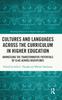 The Cultures and Languages Across the Curriculum In Higher Education : Harnessing the Transformative Potentials of CLAC Across Disciplines Book