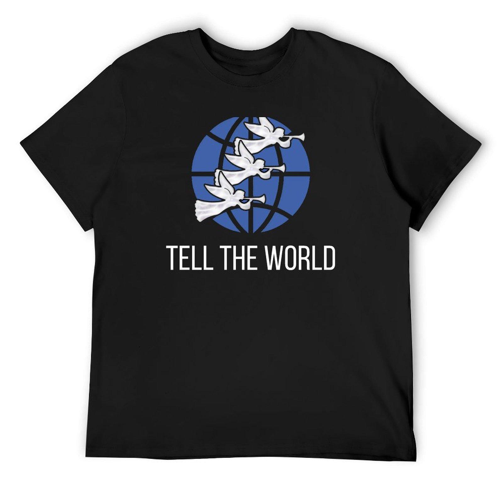

Seventh-Day Adventist Three Angels Message [ Tell the World,Ellen g White ] T-Shirt summer clothes customs plain t shirts men 4XL