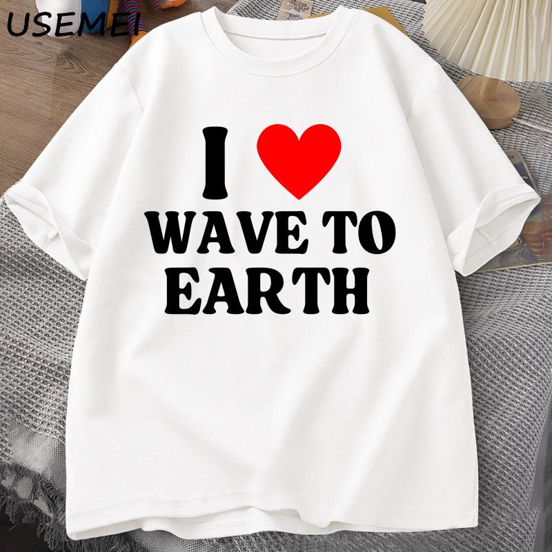 I Love Wave To Earth T-Shirt Men I Heart Wave To Earth Graphic Tee Shirt Summer Cotton Short Sleeves Tee Shirt Streetwear XL