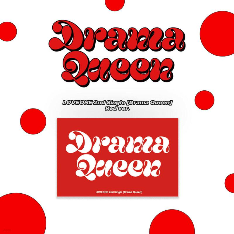 

LOVEONE (Love One) - 2nd Single : Drama Queen [Red ver.]