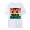 Eat Sleep Fish Repeat Tshirt Male Brand New T Shirt All Cotton Top Tshirts Funny Tops Tees Grpahic Tee