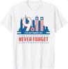 Never Forget September 11 2001 Memorial Day American Flag T-Shirt