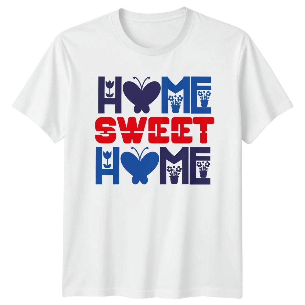 Home Sweet Home Butterfly Flowers Lifestyle Unisexs TShirt Unisexs Graphic Unisex S