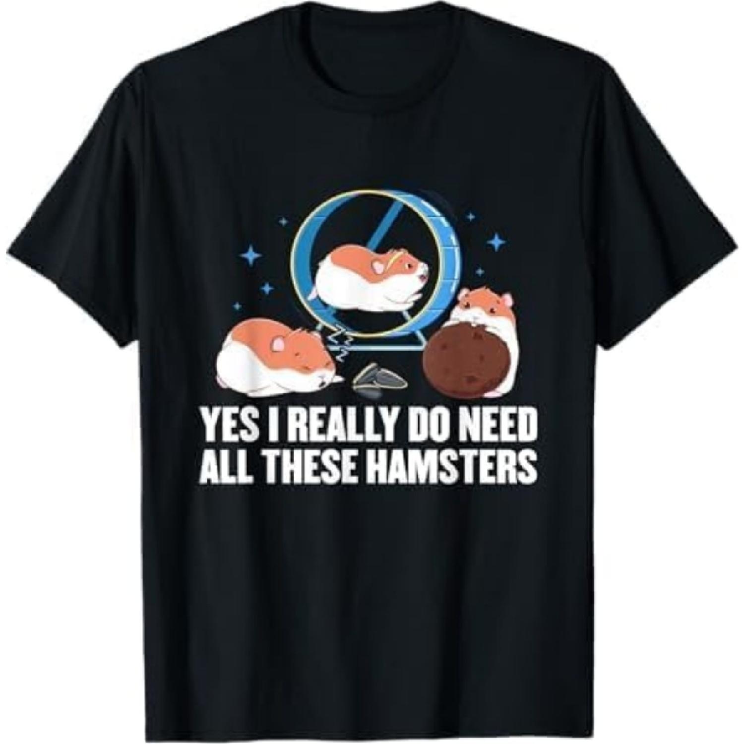 

Hamster Pet Owner Yes I Really Do Need All These Hamsters T-Shirt DAT Mens Womens Tank Top Sweatshirt Hoodie Black XXXXXL різнокольоровий