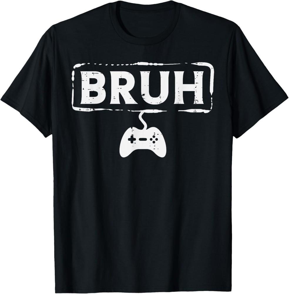 

Gamer Bruh Video Game Funny Gaming Teen Men Boys T-Shirt S