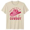 Cupid Find Me A Cowboy Western RoUnisexce Unisexs Unisexs Graphic Tee
