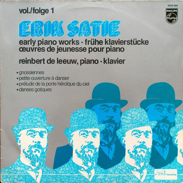 

LP Record ERIK SATIE, REINBERT DE LEEUW - Early Piano Works Vol./Folge 1 9500880 Philips 1980 Europe Classical Used