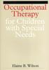 The Occupational Therapy for Children with Special Needs Book