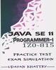 The Java SE 11 Programmer I -1Z0-815 Practice Tests : 480 Questions To Assess Your 1Z0-815 Exam Preparation : 1 Book