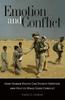 The Emotion and Conflict : How Human Rights Can Dignify Emotion and Help Us Wage Good Conflict Book