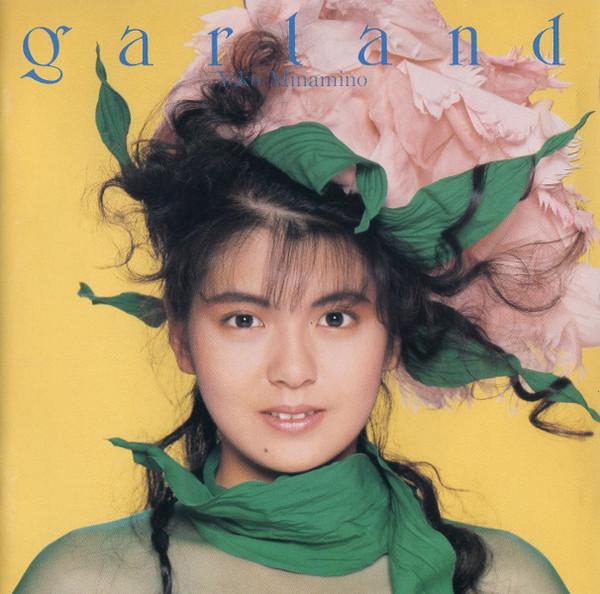 

CD YOKO MINAMINO - Garland 32DH830 CBS/Sony 1987 Japan Japanese Pop Star Used