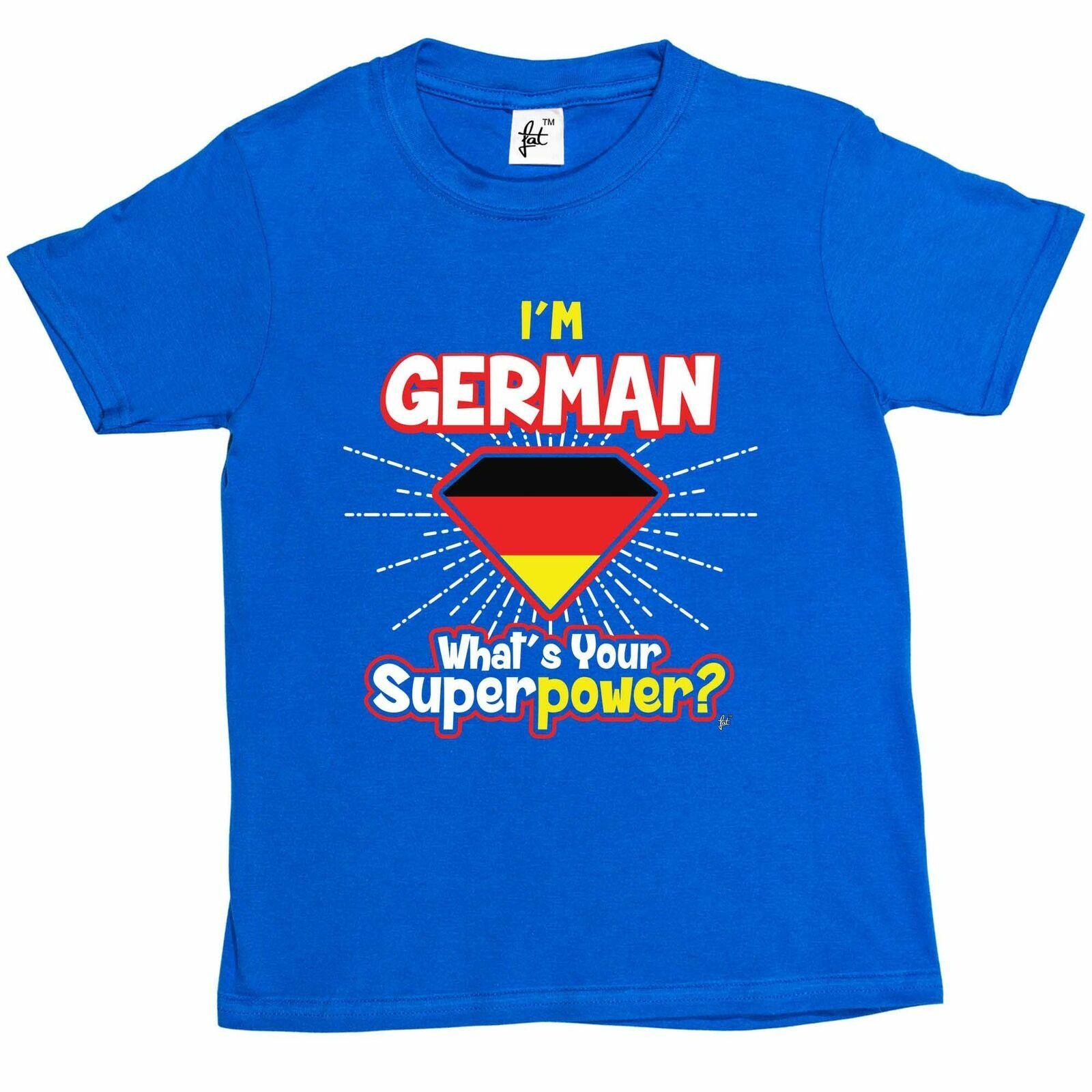 I m German What s Your Superpower Kids Boys Girls T-Shirt XXXXL