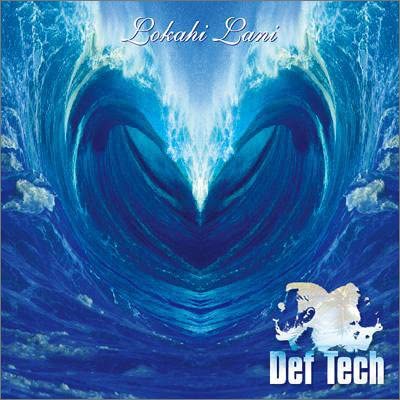 CD DEF TECH - Lokahi LANI TBRCD001 TENSAIBAKA 2005 Japan ObiJapanese Pop/Rock Used