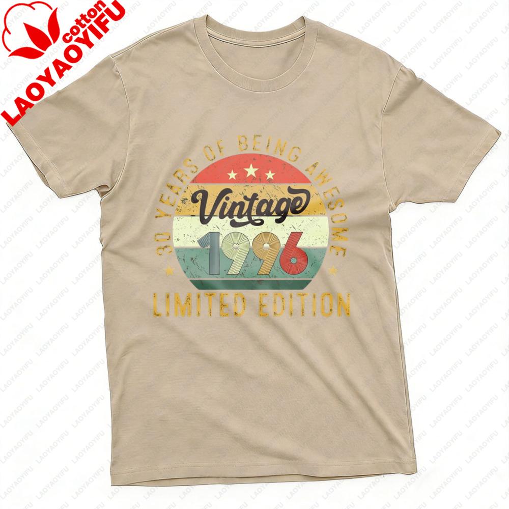Vintage 1996 30 Years of Being Awesome Limited Edition Men TShirt Short Sleeve Fashion Birthday Gift Top Cotton Summer Clothes