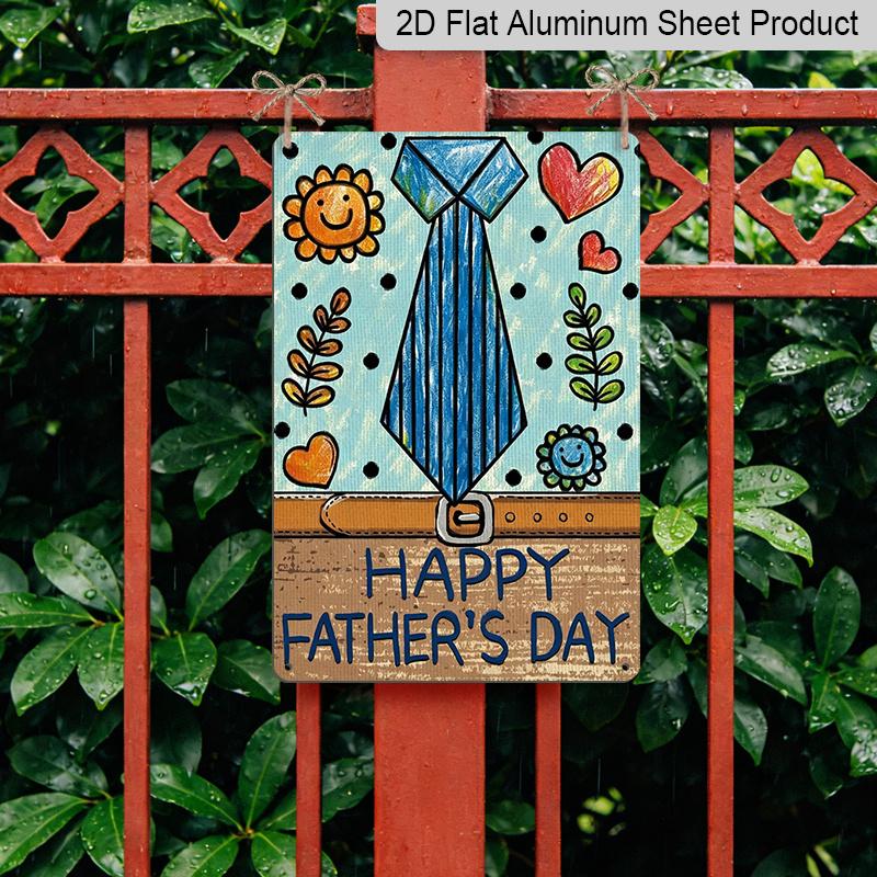 2D Flat, 1pc Tie Father's Day Metal Wall Art Sign "Happy Father's Day" - 8*12 Inch Aluminium Rustic Home Decor, Cute Style Wall Plaque, Sweet Gift