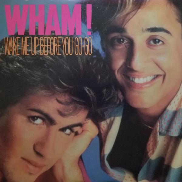 

7inch Record WHAM! - Wake Me Up Before You Go-Go 3804552 Columbia 1984 US Dance & Electronica Used