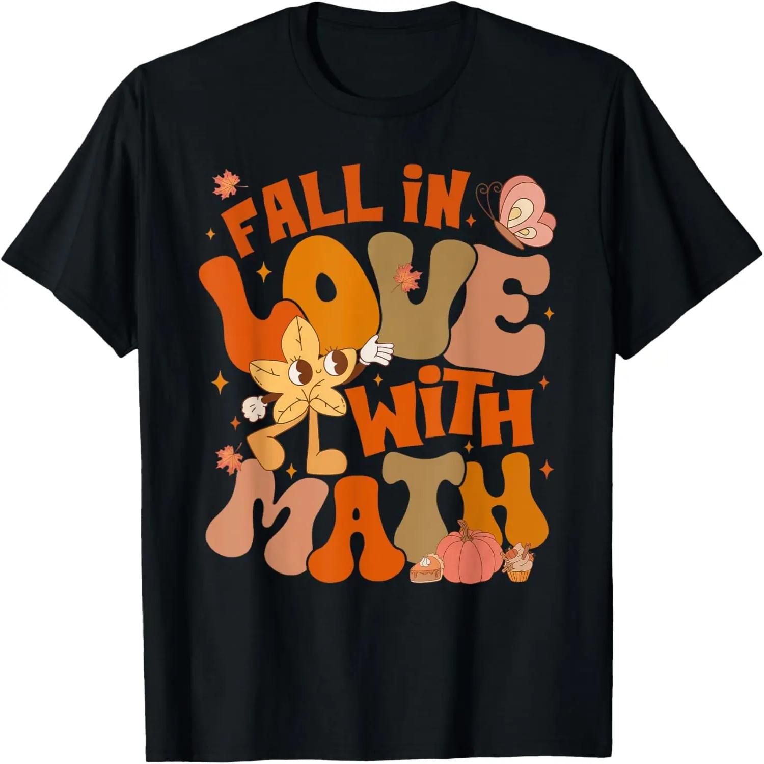 Fall In Love With Math Thankful Math Teacher Thanksgiving T-Shirt S