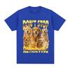 Dont Stop Retrieving TShirt Golden Retriever Funny Dog Meme Graphic TShirt Men Women Casual Oversized Cotton Short Sleeve Tees