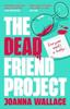 Libro The Dead Friend Project