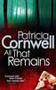 All That Remains by Patricia Cornwell Paperback Book 9780751544480