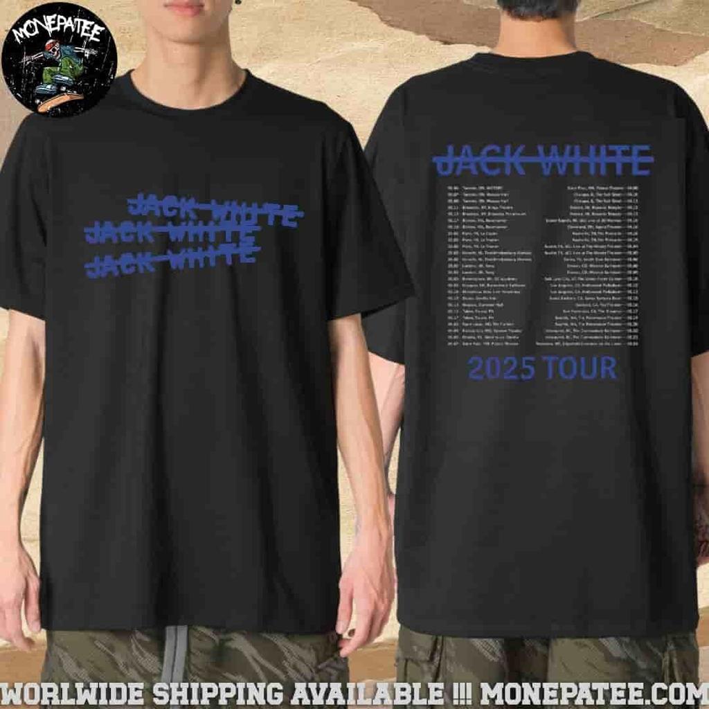 2 Style! Jack White No Name Tour Dates List 2026 Merch Unisex T-Shirt All Size